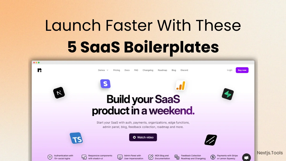 Launch Faster With These 5 SaaS Boilerplates